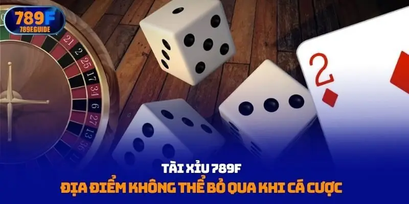Tài xỉu 789F